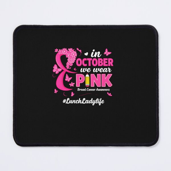 Item preview, In October We Wear Pink Lunch Lady Life Breast Cancer designed and sold by TalalosART.