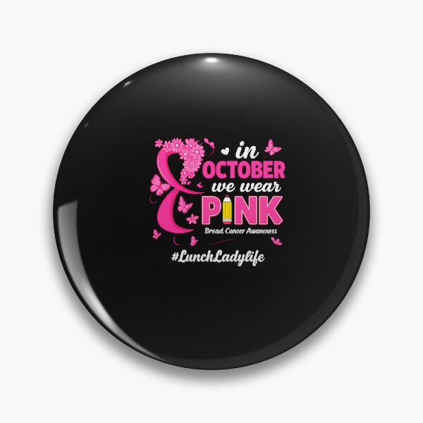 Item preview, In October We Wear Pink Lunch Lady Life Breast Cancer designed and sold by TalalosART.