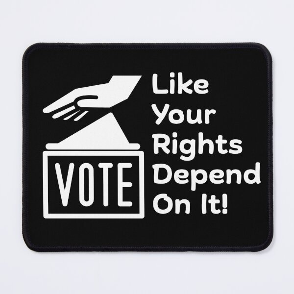 Item preview, VOTE Like Your Rights Depend On It! designed and sold by ActOutTees.