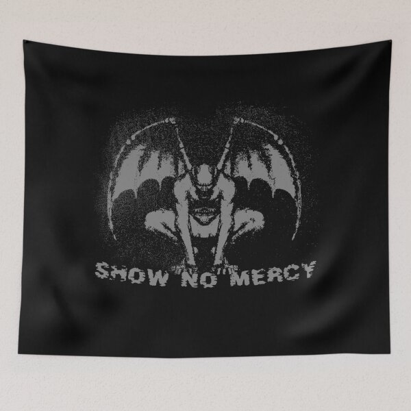 Item preview, SHOW NO MERCY designed and sold by NickTaroDesign.