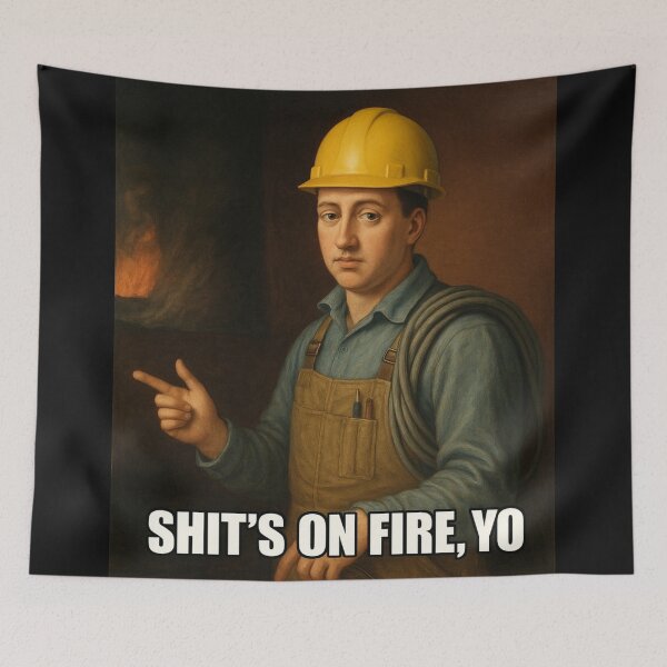 Item preview, Shits on fire, yo electrician designed and sold by PixelStorage.