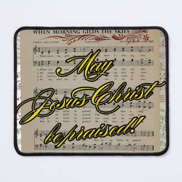 Item preview, May Jesus Christ be praised hymn designed and sold by stella literarium.