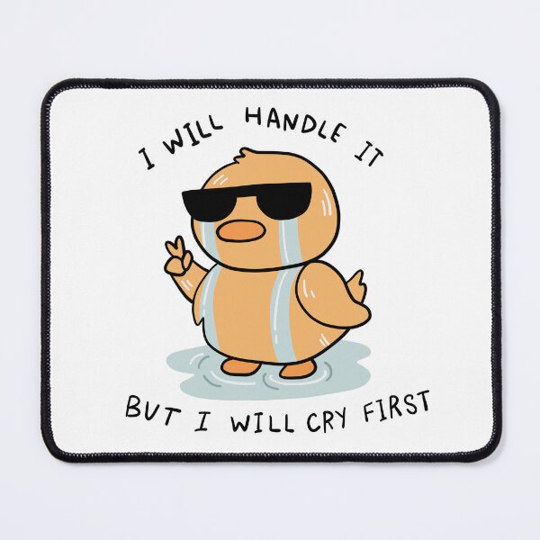 Item preview, I will handle it but I will cry first designed and sold by 147ology.