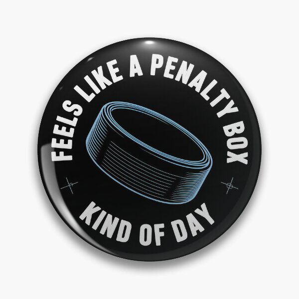 Item preview, Feels Like A Penalty Box Kind Of Day - The perfect gift for hockey fans who know how to laugh through tough days. designed and sold by ZyziowskyArt.