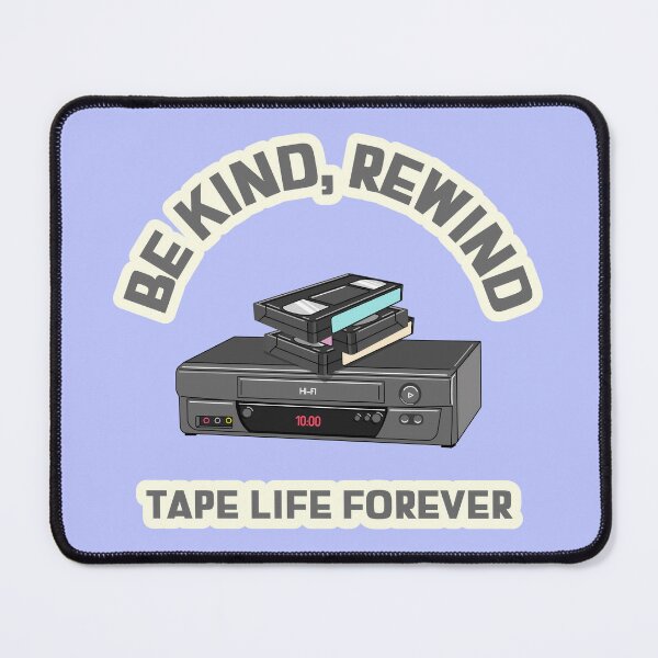 Item preview, Be Kind Rewind Tape Life Forever with Retro VHS Player and Cassette Tapes designed and sold by The Sun Brings Light.