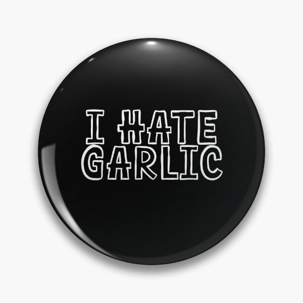 Item preview, Funny garlic design for garlic haters - "I hate garlic" designed and sold by GartenIdeen.