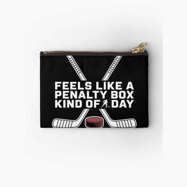 Item preview, Feels Like A Penalty Box Kind Of Day - The perfect gift for hockey fans who know how to laugh through tough days. designed and sold by ZyziowskyArt.