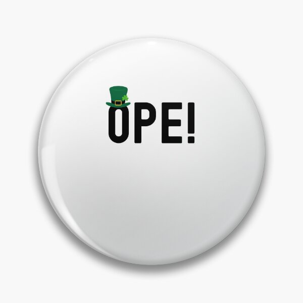Item preview, Ope! Funny Midwestern saying Midwest sorry St. Patrick's day designed and sold by snowry.