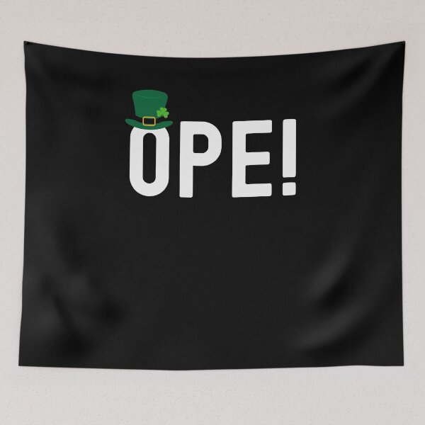 Item preview, Ope! Funny Midwestern saying Midwest sorry St. Paddy's day designed and sold by snowry.