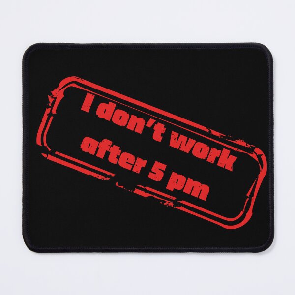 Item preview, I don't work after 5 pm - stamp designed and sold by YanasWeirdLife.