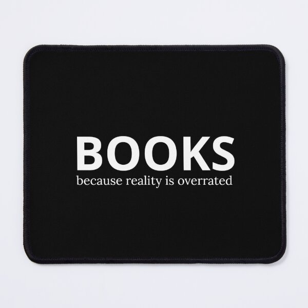 Item preview, Books, because reality is overrated designed and sold by beautyjan.