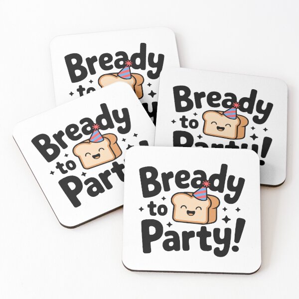 Item preview, Bready To Party! Cute Bread Pun designed and sold by PMCreative.