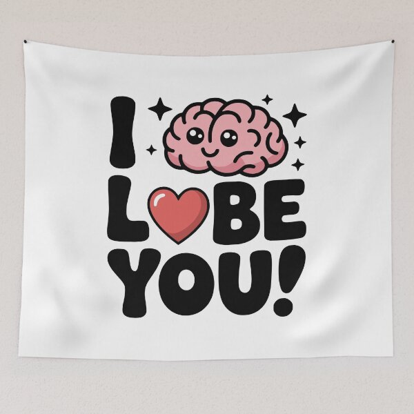 Item preview, I Lobe You! Cute Brain Pun designed and sold by PMCreative.