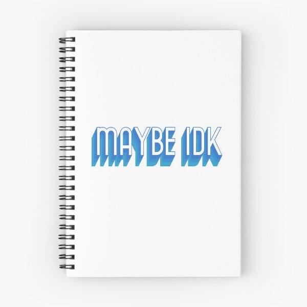 Item preview, Maybe IDK designed and sold by Kristine Holland.