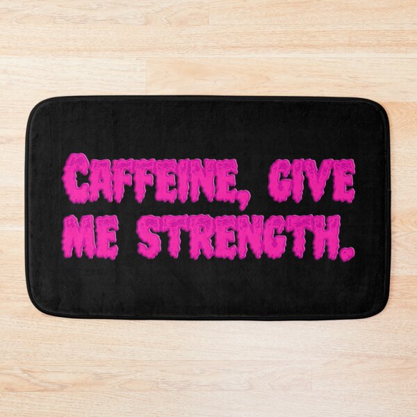 Item preview, Caffeine, Give Me Strength V2 - Pink designed and sold by sillyjess.