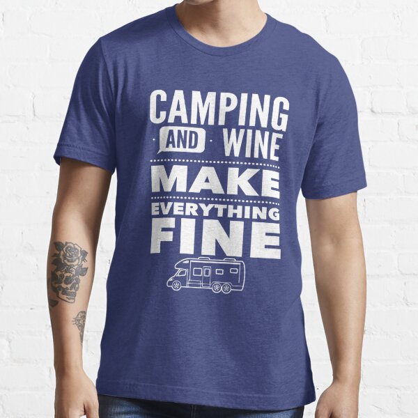 Camping And Motorhome Rv Funny T Shirt T Shirt By Antzyzzz Redbubble 