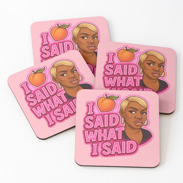 Item preview, I Said What I Said – NeNe Leakes Real Housewives Quote designed and sold by GirlyPopped.