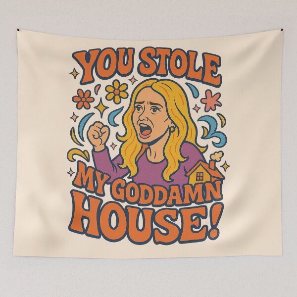 Item preview, You Stole My Goddamn House – Kim Richards RHOBH Quote designed and sold by GirlyPopped.