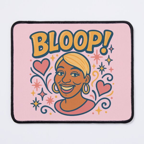 Item preview, Bloop! – Nene Leakes RHOA Quote Design designed and sold by GirlyPopped.