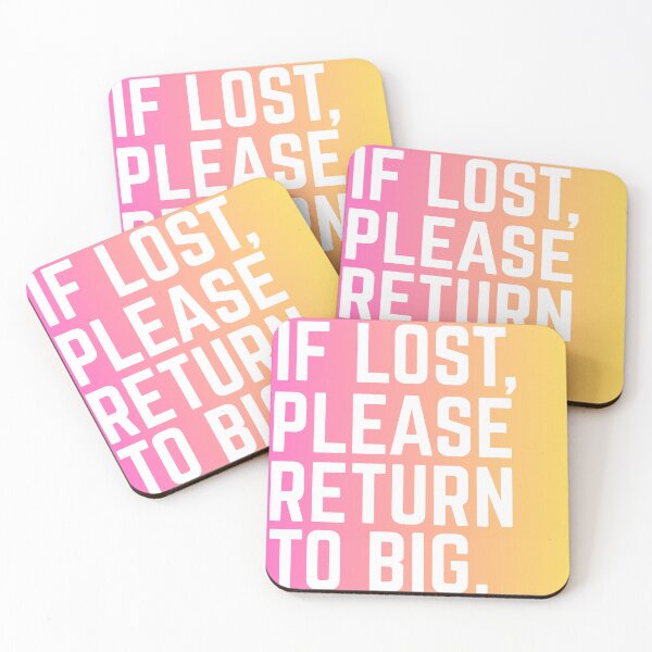 Item preview, If Lost, Please Return To Big designed and sold by GDPi-Ithaca.