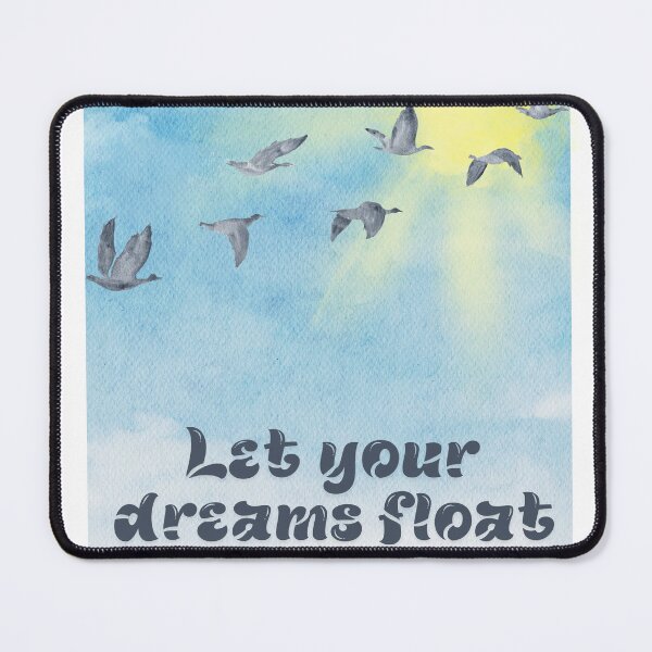 Item preview, Let Your Dreams Float Soft Sky-Inspired Quote Design designed and sold by Ravivan.
