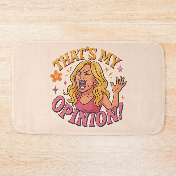 Item preview, That’s My Opinion! – Tamra Judge RHOC Quote designed and sold by GirlyPopped.