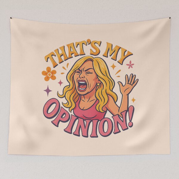 Item preview, That’s My Opinion! – Tamra Judge RHOC Quote designed and sold by GirlyPopped.