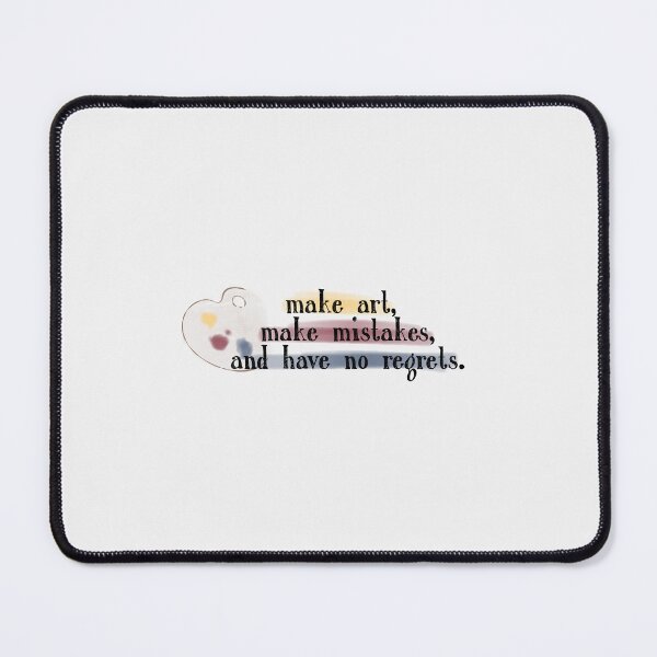 Item preview, make art, make mistakes, and have no regrets. | if we were villains designed and sold by Pinu92.