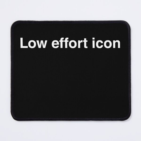 Item preview,  Low Effort Icon – Funny Minimal Text Shirt designed and sold by Thanat Pattern Studio.
