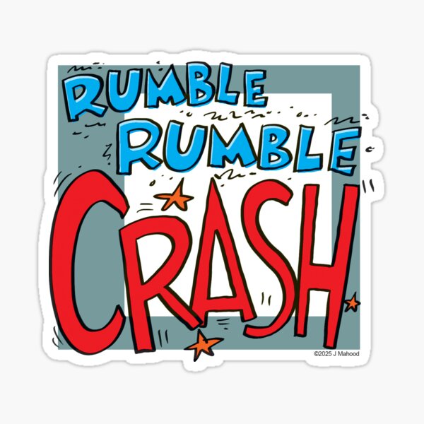 Rumble Rumble Crash Sticker