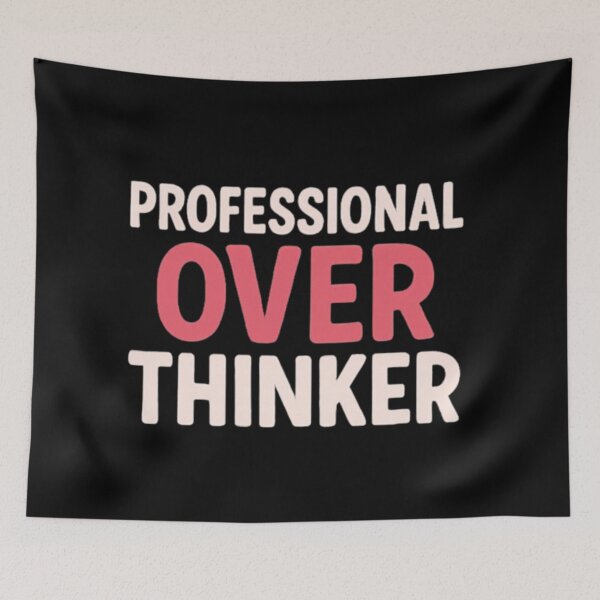 Item preview, Professional over-thinker designed and sold by WhimWiz.