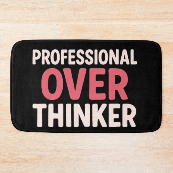 Item preview, Professional over-thinker designed and sold by WhimWiz.