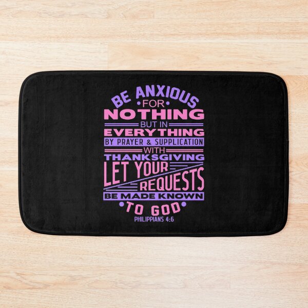 Item preview, Philippians 4:6 Be Anxious For Nothing designed and sold by plushism.
