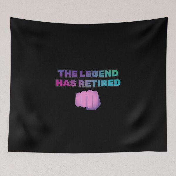Item preview, The Legend Has Retired designed and sold by DixieGirlStudio.