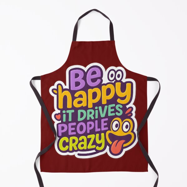 Item preview, Be Happy It Drives People Crazy – Funny Colorful Cartoon Sticker Design designed and sold by Maximilianos.