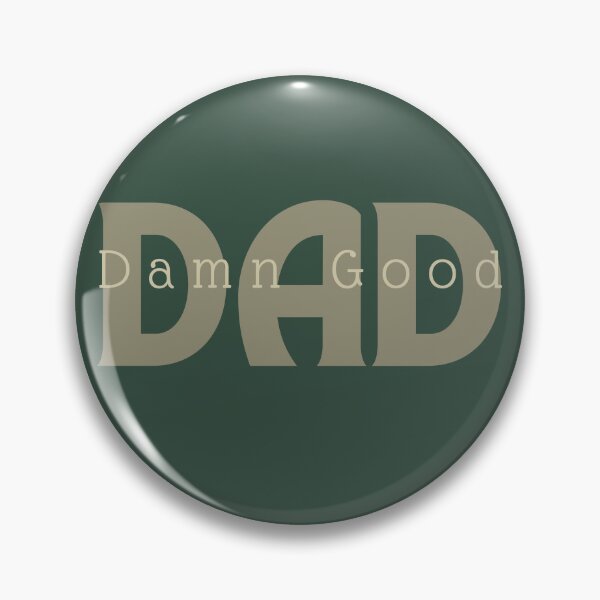Item preview, Damn Good DAD designed and sold by DEWDesigns.