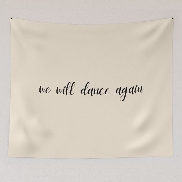 Item preview, cursive we will dance again - 10/7 designed and sold by jessicaleah15.