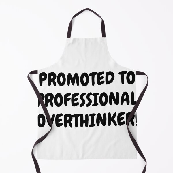 Item preview, Promoted to Professional Overthinker – Funny Anxiety & Mental Load Design designed and sold by TheCreativeVLT.