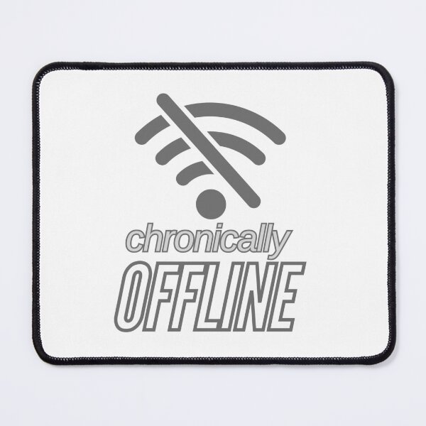 Item preview, Chronically offline – anti-social mood statement tee designed and sold by CleanDecor.
