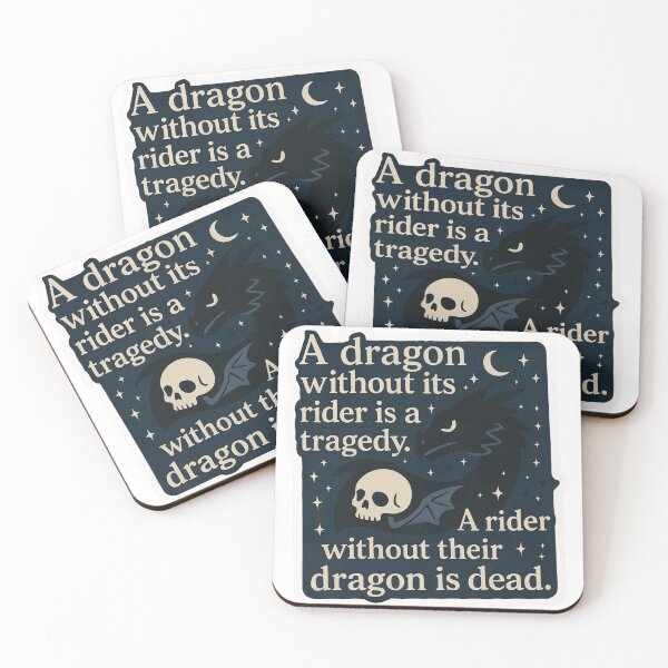 Item preview, A dragon without its rider is a tragedy. A rider without their dragon is dead. designed and sold by FandomCA.