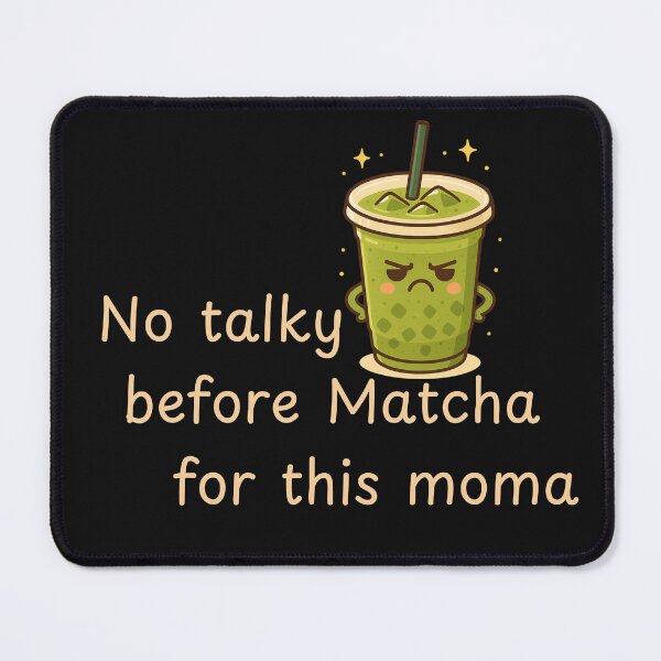 Item preview, Grumpy Matcha Mood Shirt Funny Tea Tee designed and sold by ButWhyULaughing.