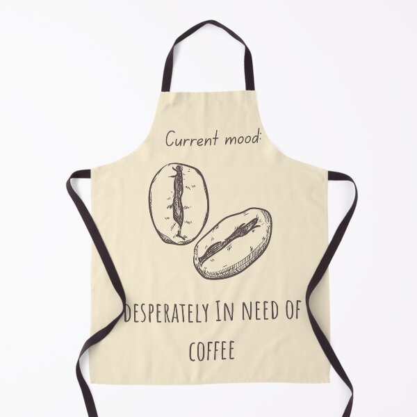 Item preview, Current Mood: Desperately In Need of Coffee designed and sold by SketchMood.
