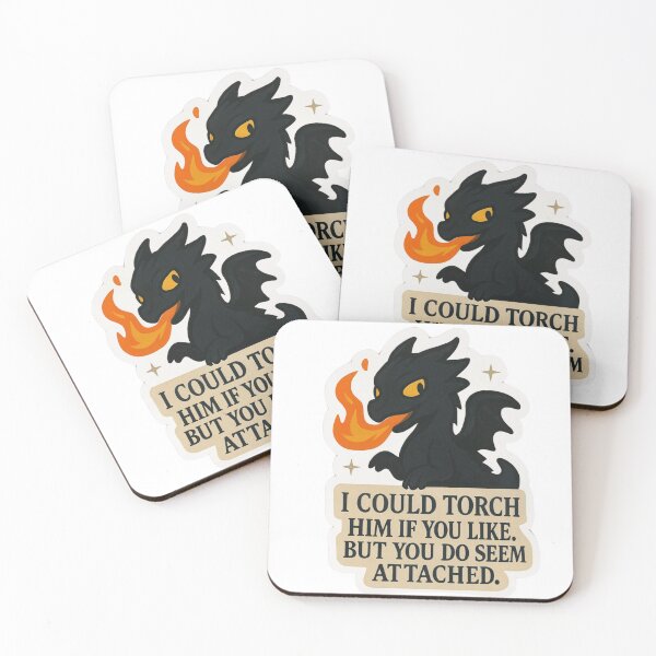 Item preview, "I Could Torch Him If You Like" designed and sold by FandomCA.