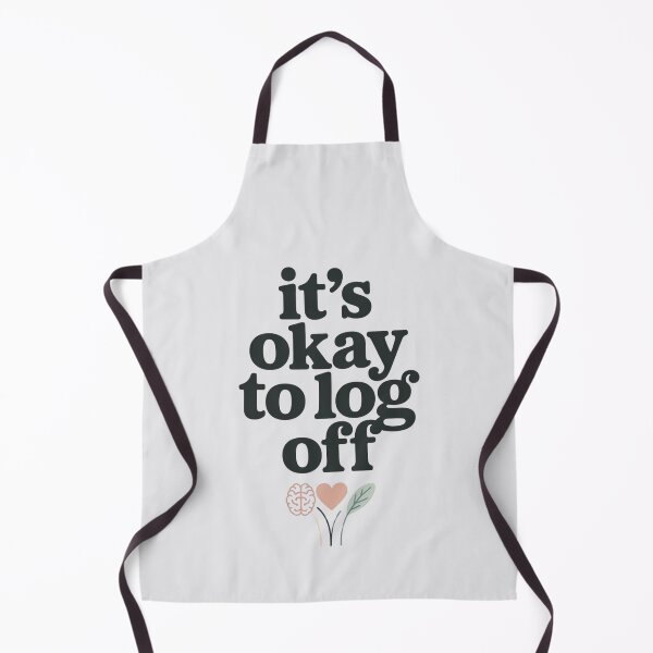 Item preview, It's okay to log off designed and sold by saldesign433.