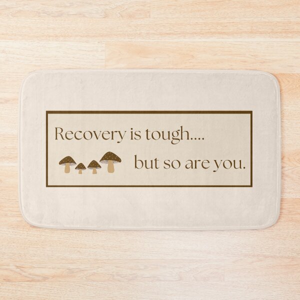 Item preview, Recovery is tough but so are you mushrooms designed and sold by kjwenzel11.