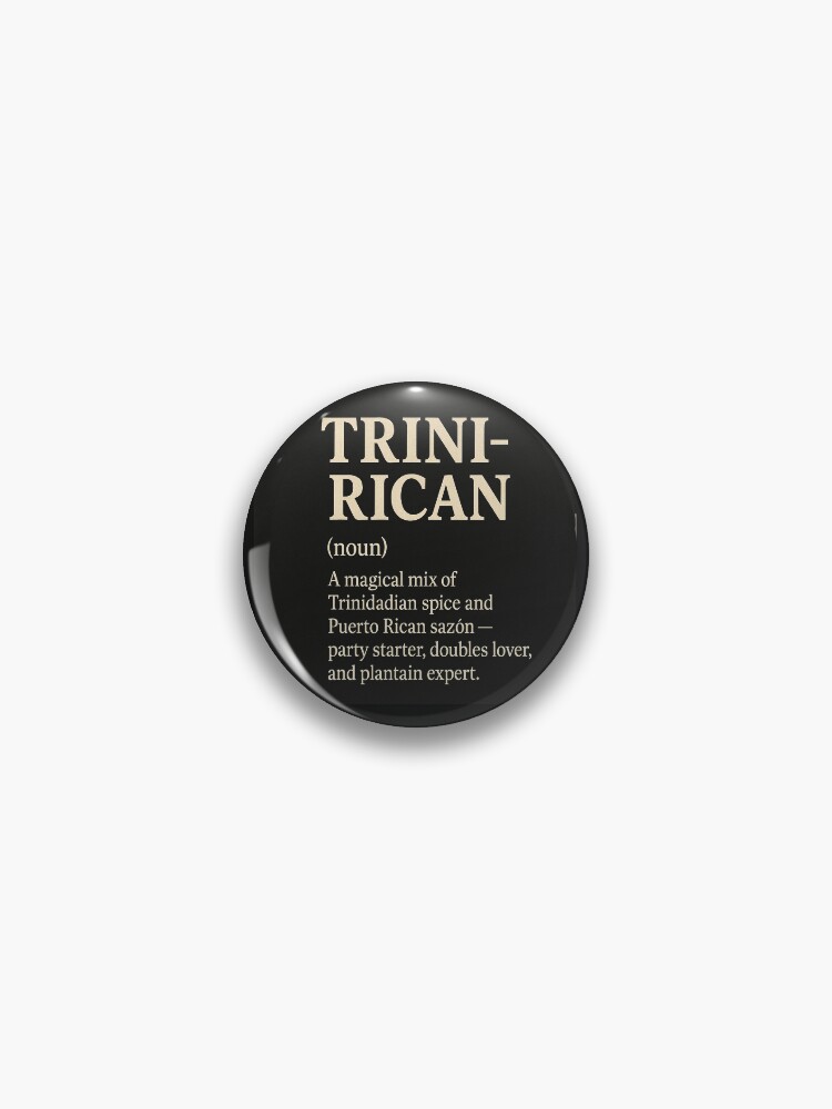 Thumbnail 1 of 3, Pin, Trini-Rican designed and sold by Fourthcreative.