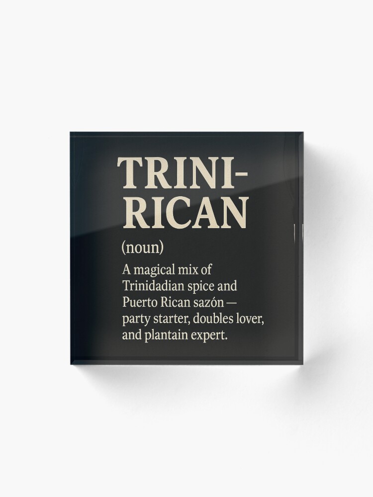 Thumbnail 1 of 5, Acrylic Block, Trini-Rican designed and sold by Fourthcreative.