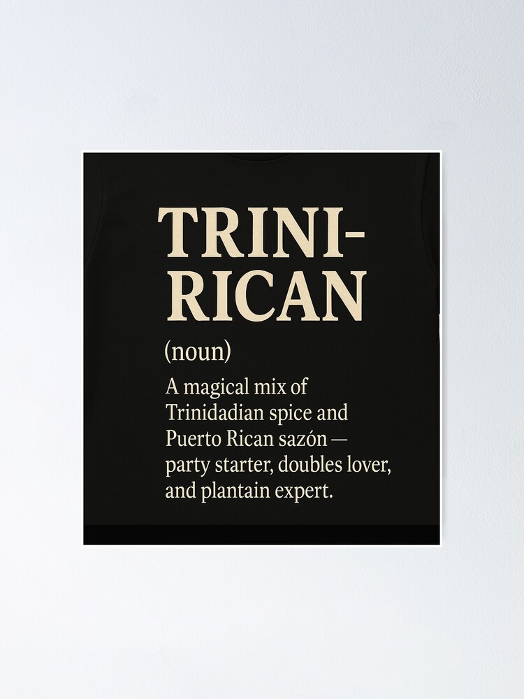 Thumbnail 1 of 3, Poster, Trini-Rican designed and sold by Fourthcreative.