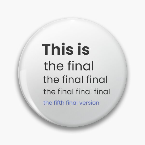 Item preview, The Fifth Final Version – Funny Work-In-Progress Quote for Designers & Creatives designed and sold by WittyBrand.