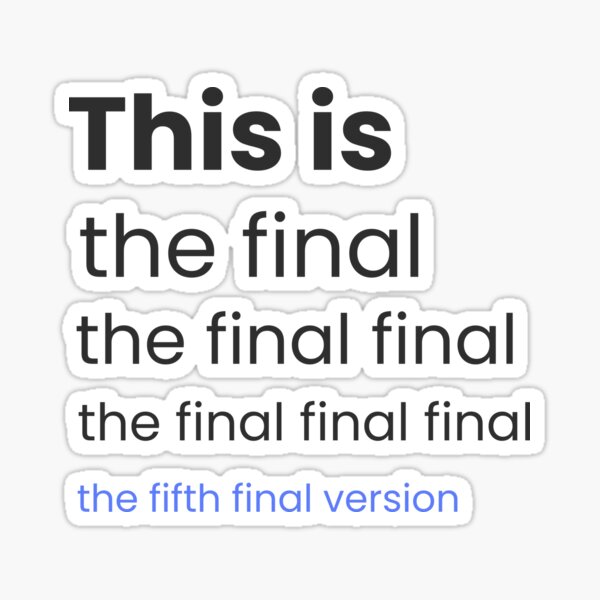 Item preview, The Fifth Final Version – Funny Work-In-Progress Quote for Designers & Creatives designed and sold by WittyBrand.